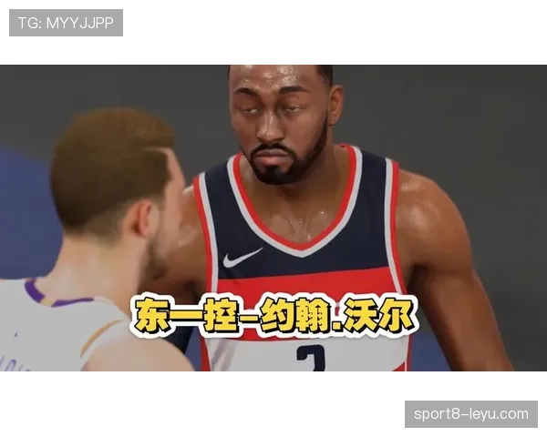 约翰·沃尔利用挡拆创造突破空间 提升团队进攻连贯性